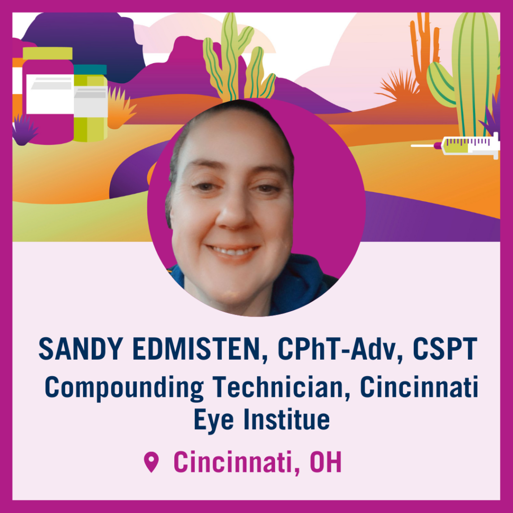 Tech Trek Navigator: Sandy Edmisten, CPhT-Adv, CSPT