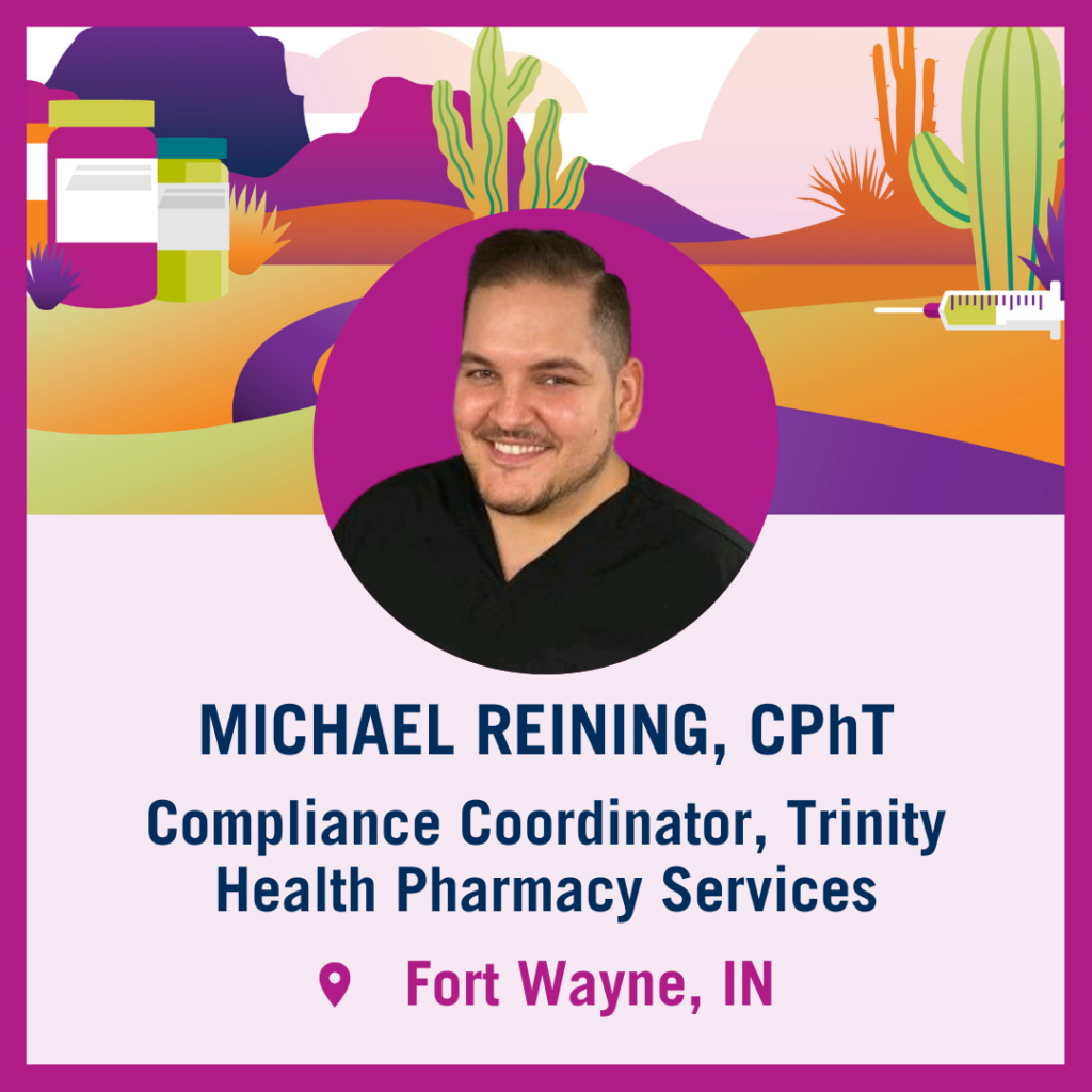 Tech Trek Navigator: Michael Reining, CPhT